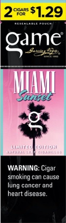 GAME CIGARILLOS $1.29 MIAMI SUNSET 2PK**LIMITED EDITION AVAILABLE  7/06/2026  PREBOOK NOW**