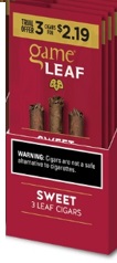GAME LEAF CIG 3/2.19 SWEET**(REPLACES 2/$1.49)**